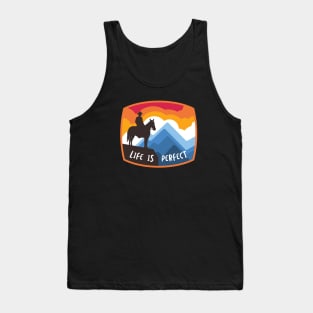 Cowboy Life is Perfect Tank Top